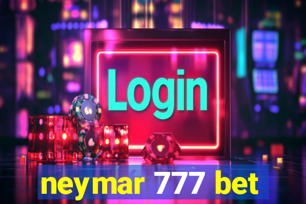 neymar 777 bet