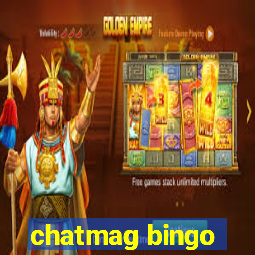 chatmag bingo