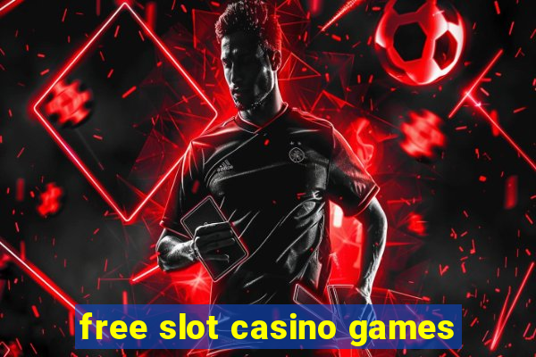 free slot casino games