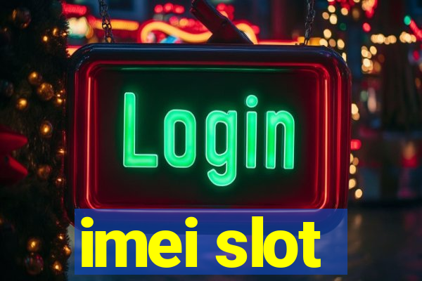 imei slot