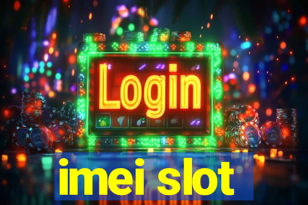 imei slot