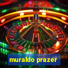 muraldo prazer