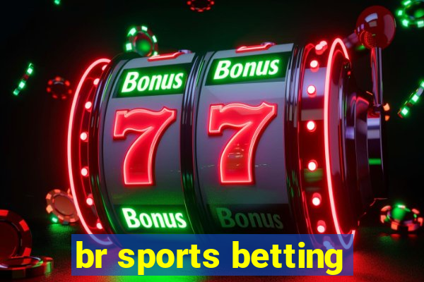 br sports betting