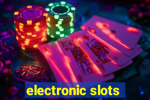 electronic slots