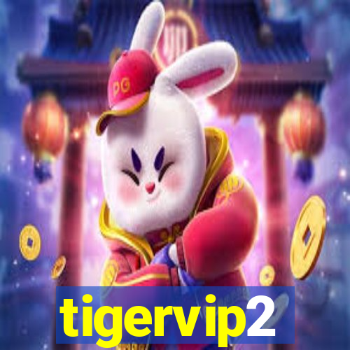 tigervip2