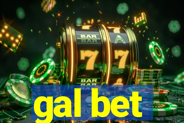 gal bet