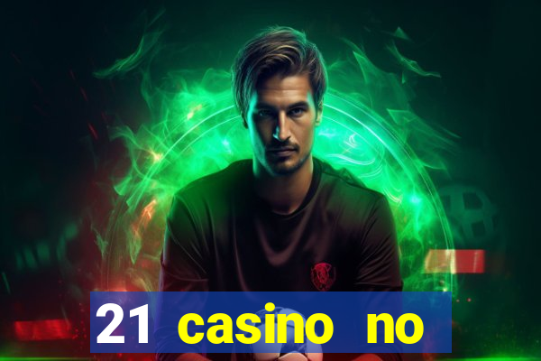 21 casino no deposit bonus