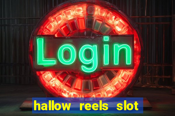 hallow reels slot free play