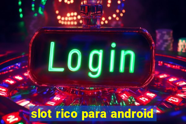 slot rico para android