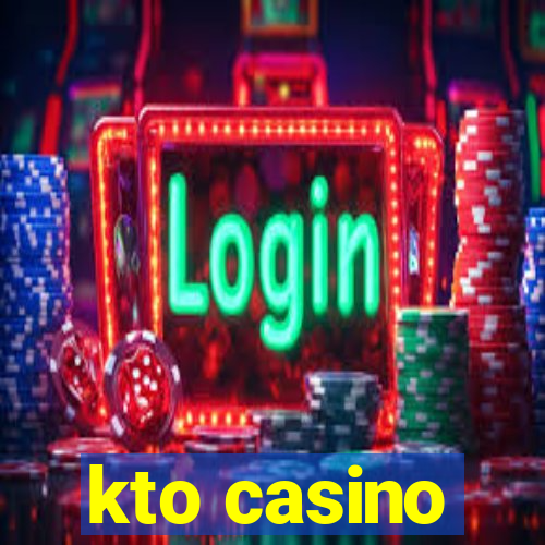 kto casino