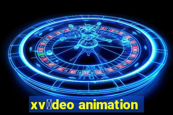 xv铆deo animation