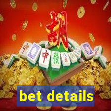 bet details