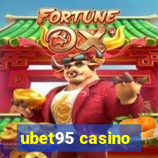 ubet95 casino