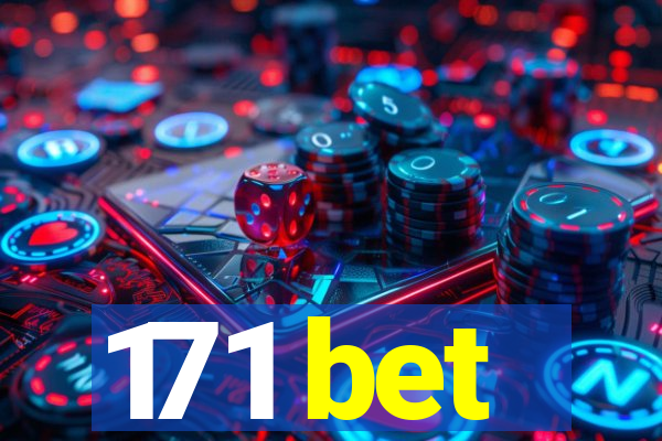 171 bet