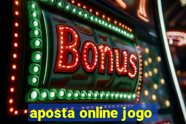 aposta online jogo