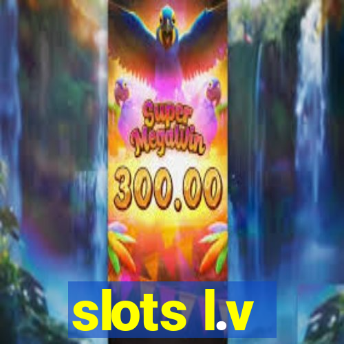 slots l.v