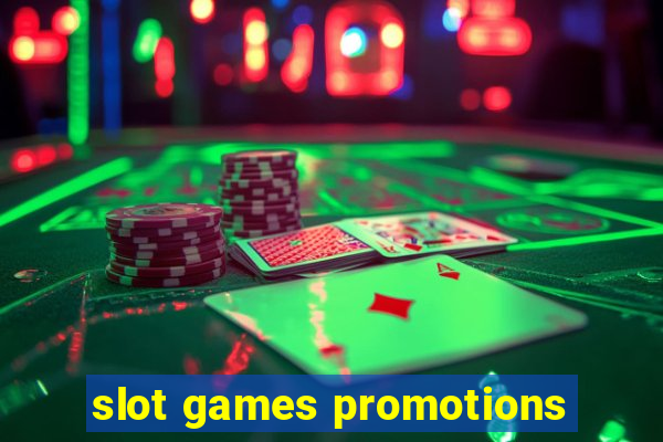 slot games promotions