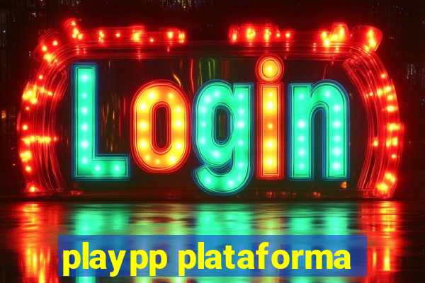 playpp plataforma