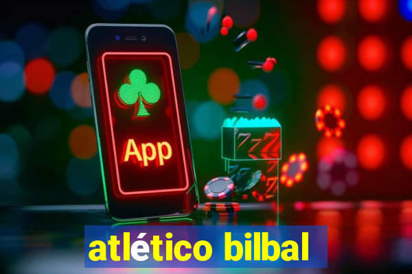 atlético bilbal