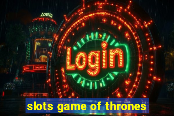 slots game of thrones