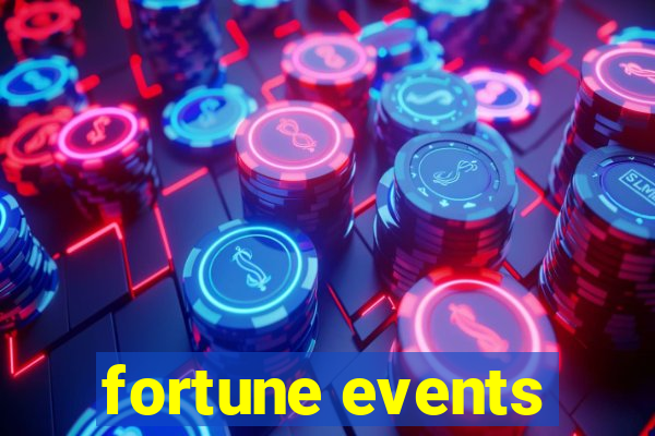 fortune events