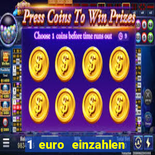 1 euro einzahlen casino 2019