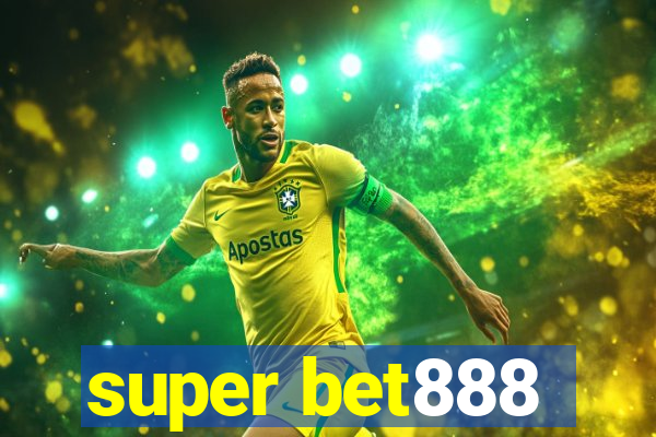 super bet888