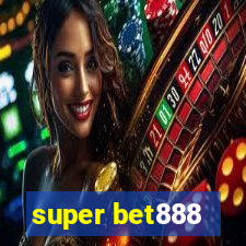 super bet888