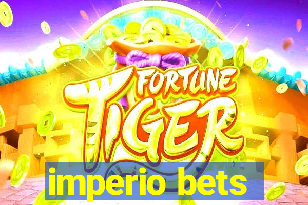 imperio bets