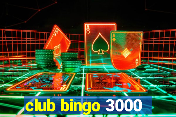 club bingo 3000