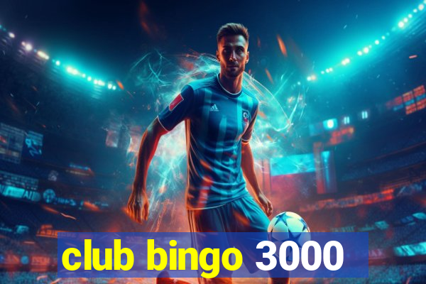 club bingo 3000