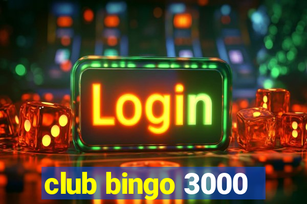 club bingo 3000