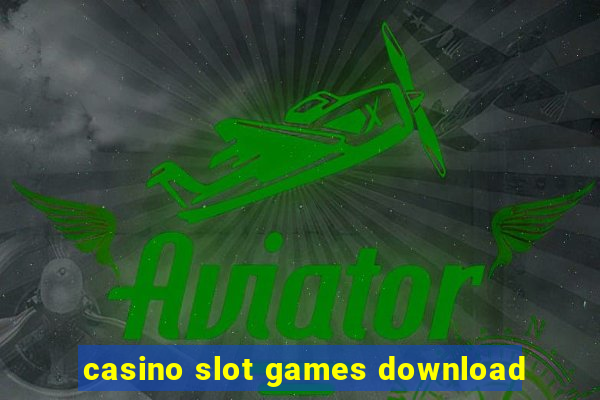 casino slot games download