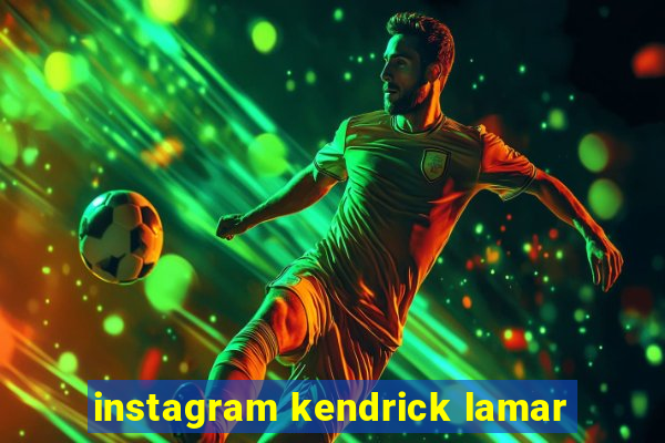 instagram kendrick lamar