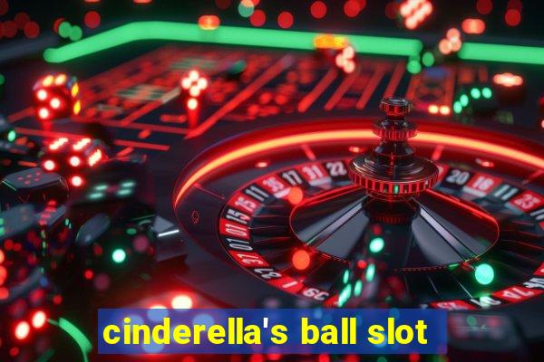 cinderella's ball slot