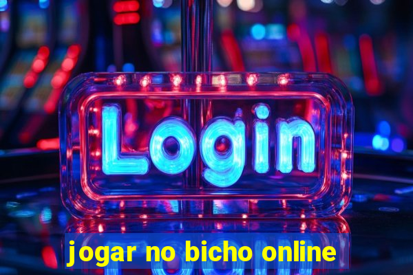 jogar no bicho online