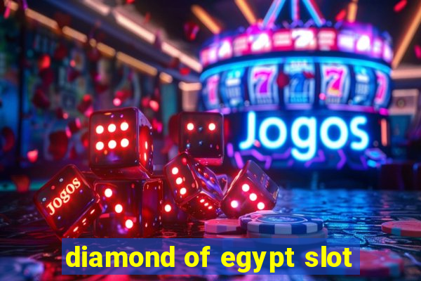 diamond of egypt slot