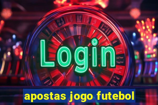 apostas jogo futebol