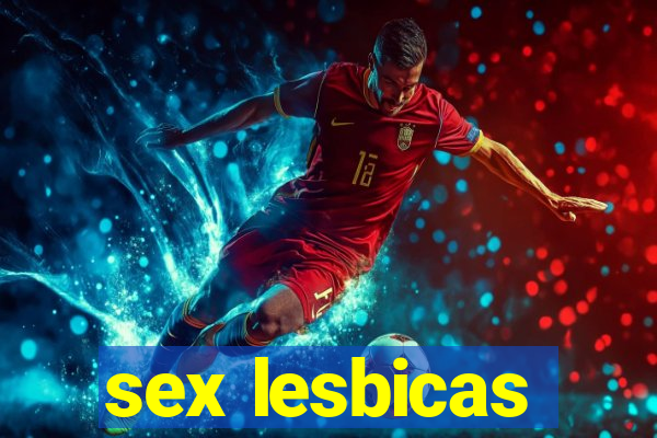 sex lesbicas