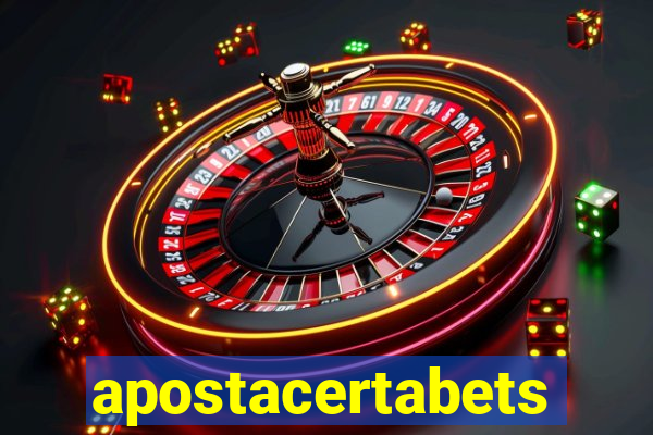 apostacertabets