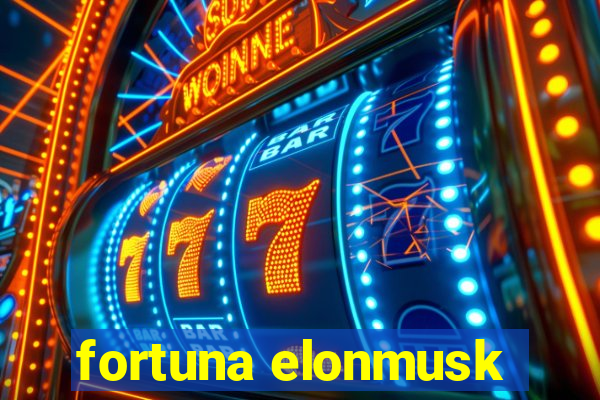 fortuna elonmusk