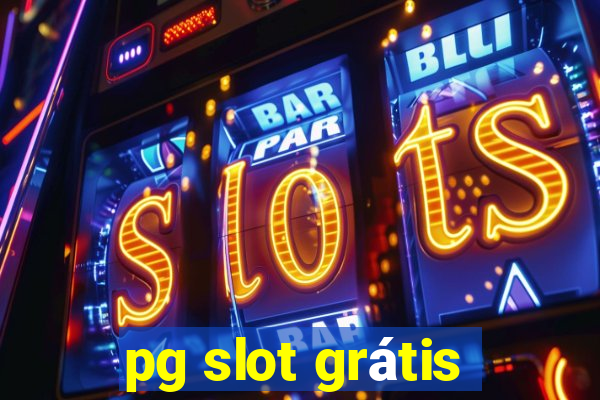 pg slot grátis