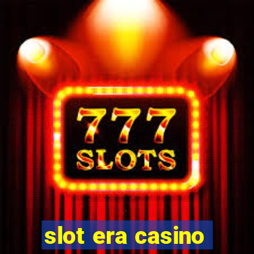 slot era casino