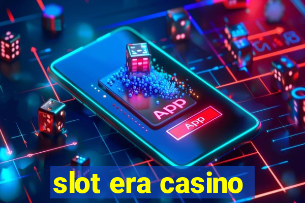 slot era casino