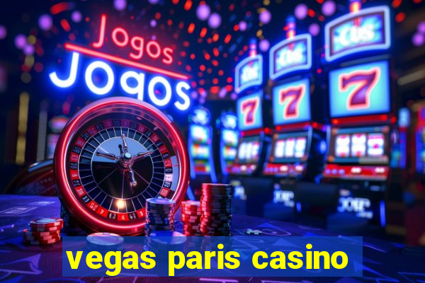 vegas paris casino