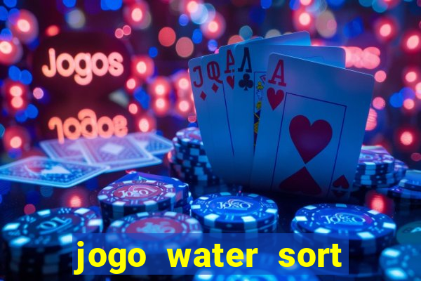 jogo water sort ganhar dinheiro de verdade