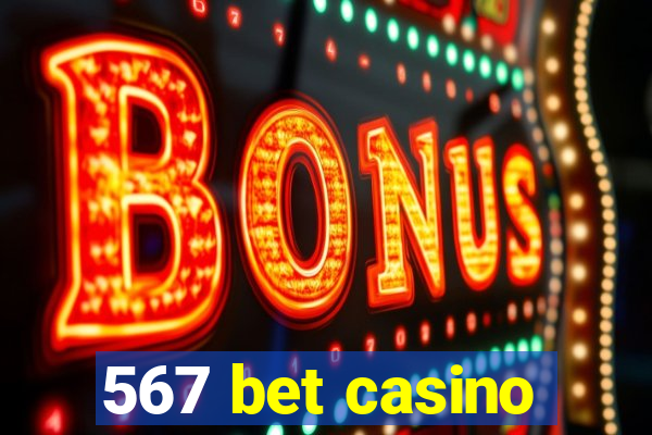 567 bet casino