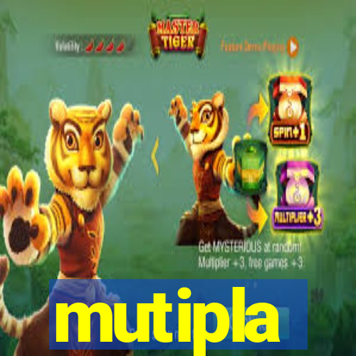 mutipla