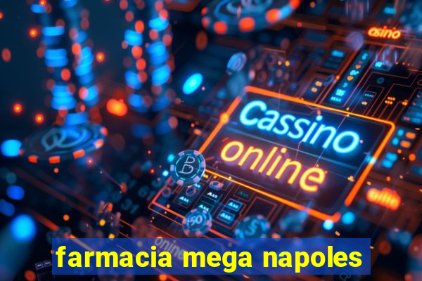 farmacia mega napoles