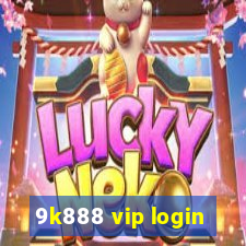 9k888 vip login